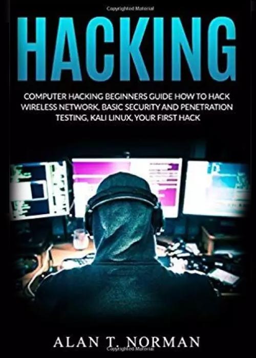 Computer Hacking Beginners Guide: How to Hack Wireless Network Basic Security and Penetration Testing Kali Linux