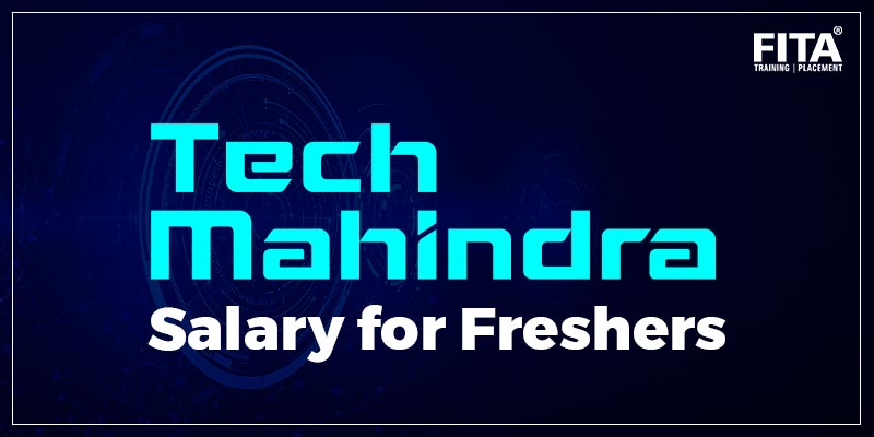 Tech Mahindra Salary for Freshers