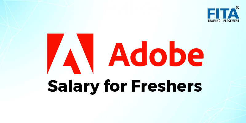 Adobe Salary For Freshers