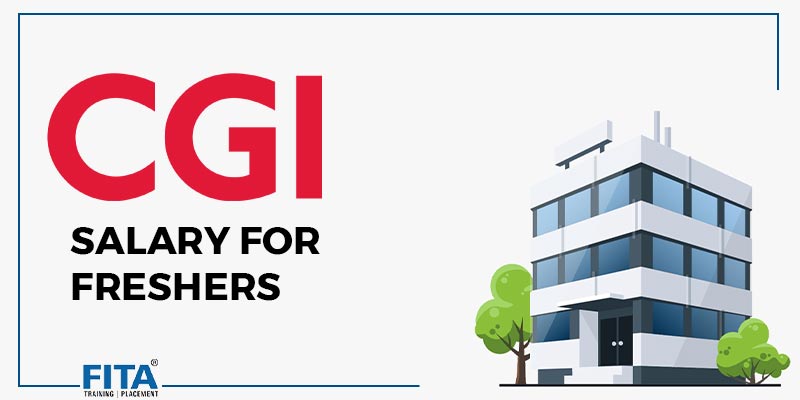 CGI Salary for Freshers