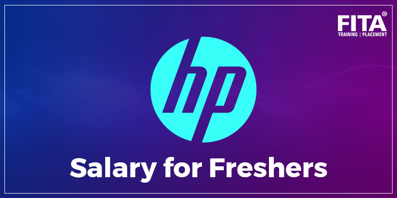 HP Salary For Freshers