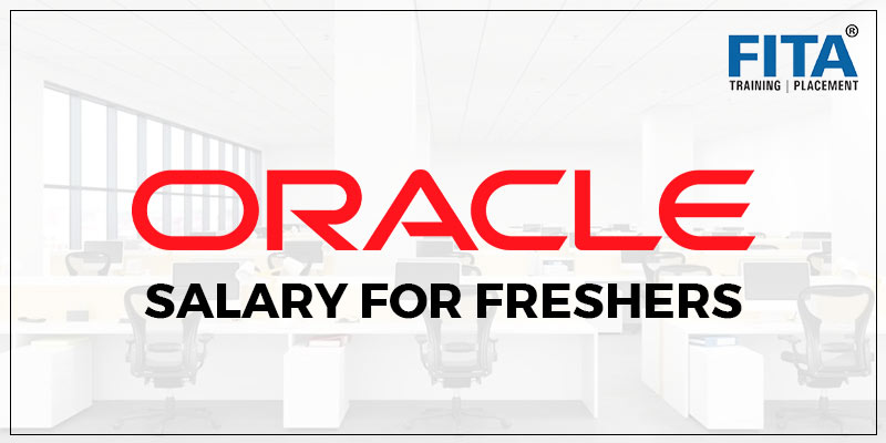 Oracle Salary for Freshers