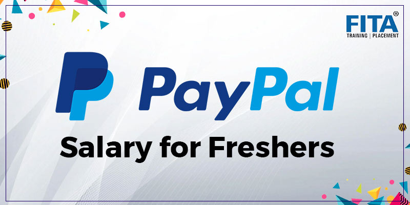 Paypal Salary for Freshers