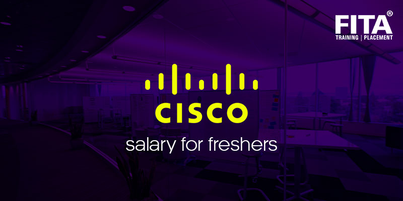 Cisco Salary For Freshers