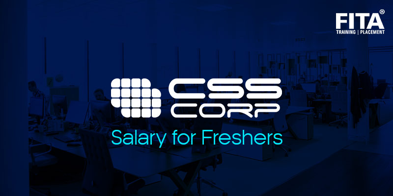 CSS Corp Salary for Freshers