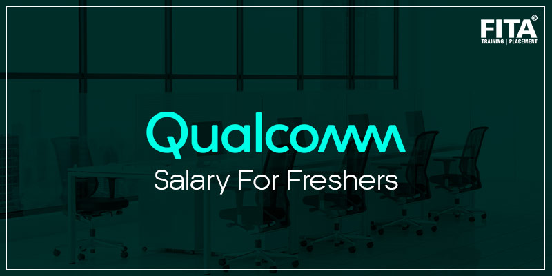 Qualcomm Salary For Freshers | Qualcomm Fresher Salary | Qualcomm Package  for Freshers