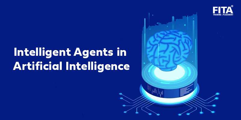 Intelligent Agents in Artificial Intelligence
