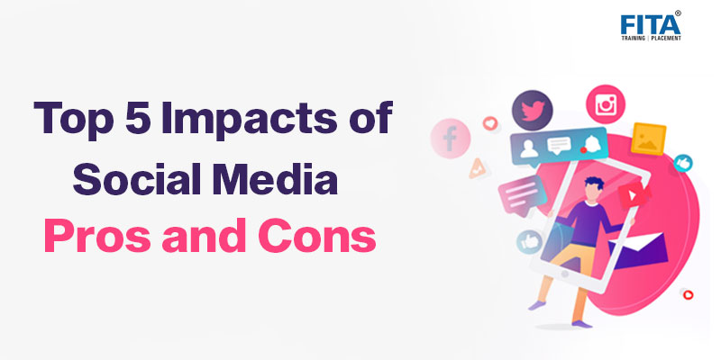 Top 5 Impacts of Social Media: Pros and Cons