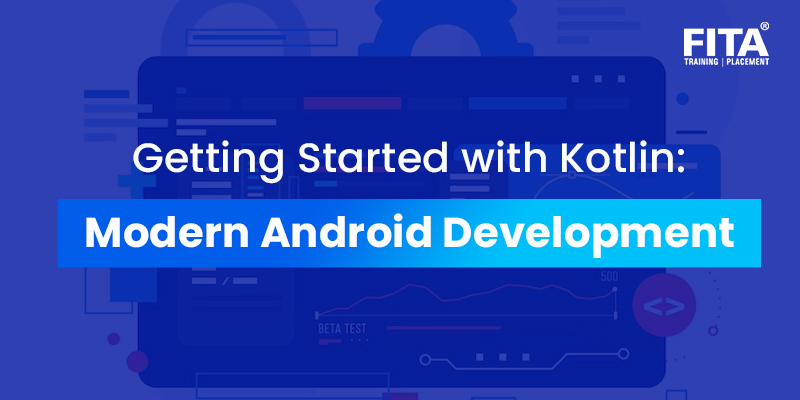 Getting Started with Kotlin: Modern Android Development