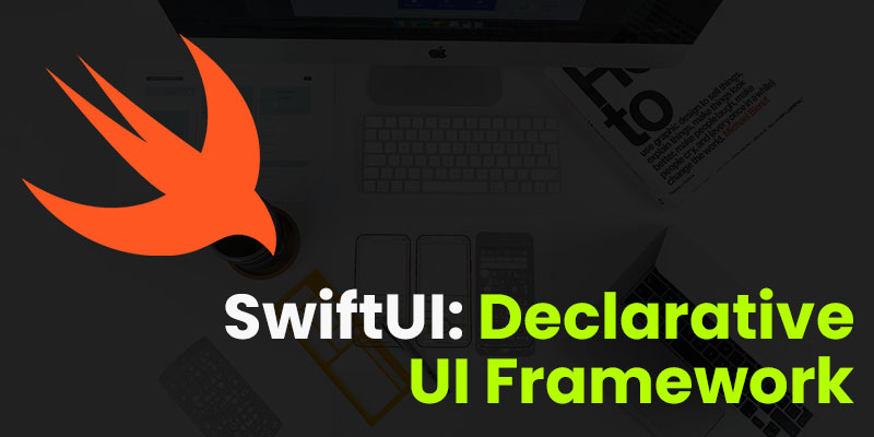 SwiftUI: Declarative UI Framework