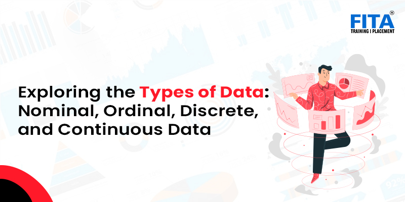 Exploring the Types of Data: Nominal, Ordinal, Discrete, and Continuous Data