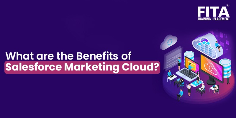 What are the Benefits of Salesforce Marketing Cloud